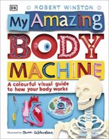 My Amazing Body Machine 0241283809 Book Cover