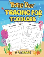 tracing for toddlers 2-4 years: learning to trace children's activity book and First Learn to Write Workbook,for girls and boys B08W7JH52G Book Cover