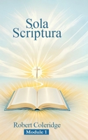 Sola Scriptura: Topical Bible Study Series 196950692X Book Cover