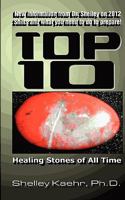 Top Ten Healing Stones of All Time 1534677127 Book Cover
