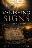 Vanishing Signs: The Enduring Mystery of Tongues in Ancient Christianity B0H3VF4QTB Book Cover