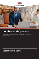 Le niveau du patron (French Edition) 6202333391 Book Cover