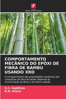 Comportamento Mecânico Do Epóxi de Fibra de Bambu Usando Xrd 6204090828 Book Cover