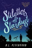 Stilettos & Stardust: A Gender-Swapped Cinderella Story 0998794597 Book Cover