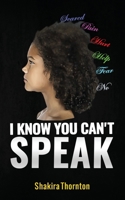 I Know You Can't Speak B08F65S71L Book Cover