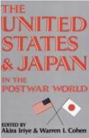 The United States and Japan in the Postwar World 0813108268 Book Cover