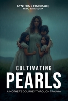 Cultivating Pearls B0FWB9JBYX Book Cover