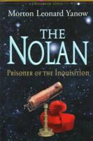 The Nolan: Prisoner of the Inquisition 0824517474 Book Cover