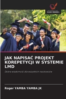 Jak NapisaC Projekt Korepetycji W Systemie LMD (Polish Edition) 6208939267 Book Cover