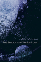 The Syndicate of Water Light: A Divine Comedy 1581771681 Book Cover