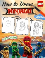 Lego Ninjago How to Draw: How to Draw Ninja, Villains, 25 Most Powerfull Ninjas, 2in1 Ninjago Coloring Book 1692473646 Book Cover