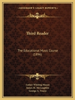 Third Reader: The Educational Music Course 1165079860 Book Cover