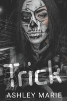 Trick (Halloween Killer Sisters) B0G3GTY67R Book Cover