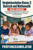 Vergleichsarbeiten Klasse 3 Deutsch und Mathematik Neue Ausgabe: Das große Übungsheft mit Lese-, Sprach- und Rechentests im Originalformat und Lösungen zum Heraustrennen (German Edition) B0HKJTM2R8 Book Cover