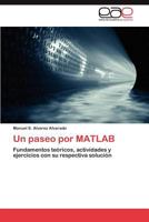 Un Paseo Por MATLAB 3659041521 Book Cover