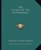 The Voyage of the Hoppergrass 1512211745 Book Cover