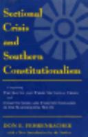 Sectional Crisis and Southern Constitutionalism 0807120367 Book Cover