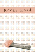 Rocky Road 0375863451 Book Cover
