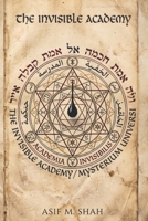 THE INVISIBLE ACADEMY B0H2FBWQY9 Book Cover