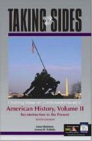 Taking Sides: Clashing Views on Controversial Issues in American History, Vol. II 0073102180 Book Cover