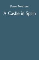 A Castle in Spain 1760414867 Book Cover