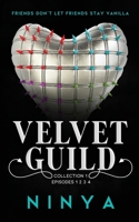 Velvet Guild Collection 1: Episodes 1 2 3 4 1734546409 Book Cover