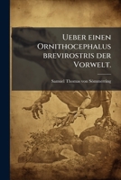 Ueber Einen Ornithocephalus Brevirostris Der Vorwelt... 1278570683 Book Cover