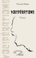 Vociférations: Poésie (Harmattan Sénégal) (French Edition) 2140331699 Book Cover
