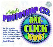 Adobe Photoshop Cs2: One-Click Wow 0321246446 Book Cover