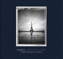Paris City of Light: Christopher Thomas 3791349643 Book Cover