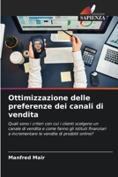 Ottimizzazione delle preferenze dei canali di vendita (Italian Edition) 6207664639 Book Cover