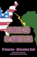 Shocked in America 0741416468 Book Cover