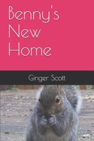 Benny's New Home 1983108790 Book Cover