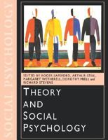 Theory and Social Psychology (Published in association with The Open University) 0761958398 Book Cover