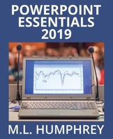 PowerPoint Essentials 2019 163744057X Book Cover