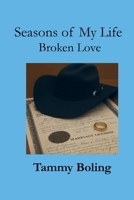 Seasons of My Life: Broken Love B0GCFT87QM Book Cover