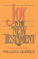 Joy in the New Testament 0802800718 Book Cover