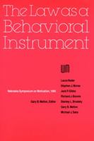 Nebraska Symposium on Motivation, 1985, Volume 33: The Law As a Behavioral Instrument 0803281323 Book Cover