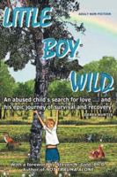 Little Boy Wild 1412079209 Book Cover