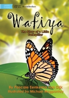 Wafiya - The Story Of A Little Caterpillar 1922835145 Book Cover