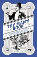 The Man's Book: The Essential Guide for the Modern Man 0316033642 Book Cover