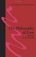 The Philosophy of Law (Oxford Readings in Philosophy (Paperback)) 0198750226 Book Cover