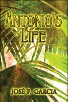 Antonio's Life 1607032902 Book Cover