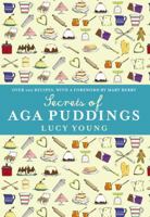 The Secrets of Aga Puddings 0091932181 Book Cover