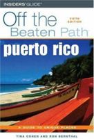 Puerto Rico Off the Beaten Path, 5th (Off the Beaten Path Series) 0762742119 Book Cover
