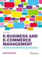 E-Business and E-Commerce Management, 3/e 0273683780 Book Cover