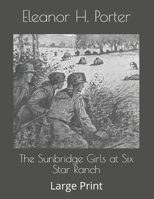 The Sunbridge Girls at Six Star Ranch 1517624746 Book Cover