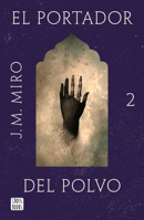 El Portador del Polvo / The Bearer of Dust (Talentos 2) 6073924070 Book Cover