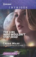 The Girl Who Wouldn't Stay Dead 1335639500 Book Cover