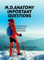 M.D.Anatomy Important Questions: M.D.Anatomy Important Questions B0FN43TLRH Book Cover